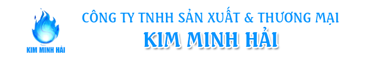 SẢN XUẤT & THƯƠNG MẠI KIM MINH HẢI